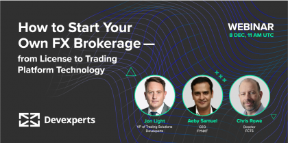 Devexperts Webinar: How to Start Your Own FX Brokerage